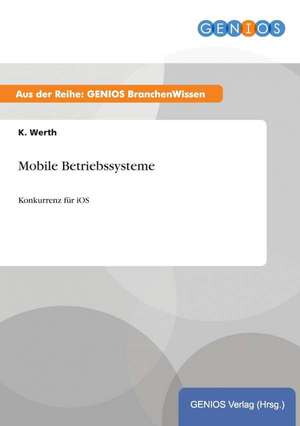 Mobile Betriebssysteme de K. Werth