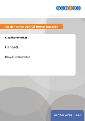 Car-to-X de I. Zeilhofer-Ficker