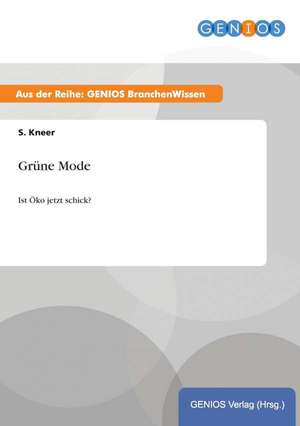 Grüne Mode de S. Kneer