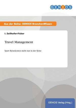 Travel Management de I. Zeilhofer-Ficker