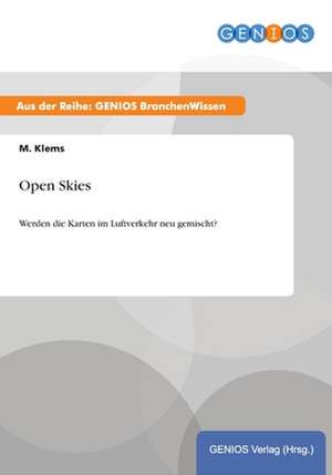 Open Skies de M. Klems