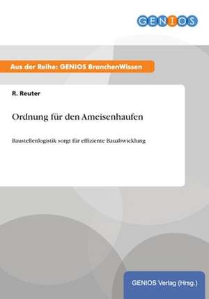 Ordnung für den Ameisenhaufen de R. Reuter