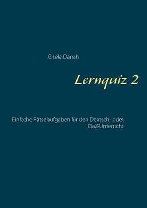 Lernquiz 2 de Gisela Darrah