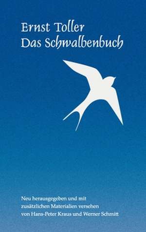 Das Schwalbenbuch de Ernst Toller