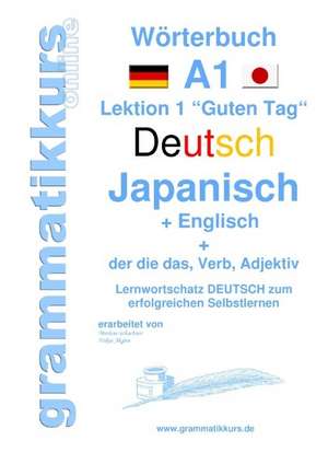 Wörterbuch Deutsch - Japanisch - Englisch Niveau A1 de Marlene Schachner