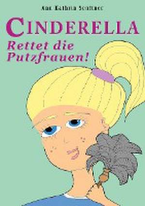 Cinderella de Ann Kathrin Senftner