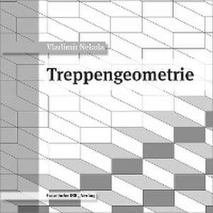 Treppengeometrie de Vladimir Nekola