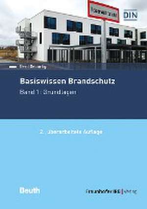 Basiswissen Brandschutz. de Gerd Geburtig