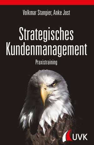 Strategisches Kundenmanagement de Volkmar Stangier