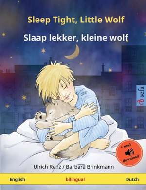 Sleep Tight, Little Wolf - Slaap lekker, kleine wolf (English - Dutch) de Ulrich Renz