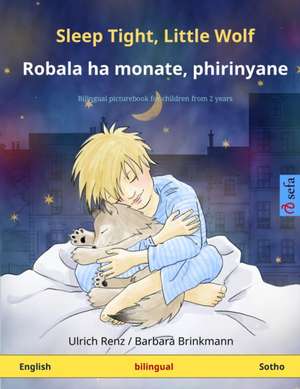 Sleep Tight, Little Wolf - Robala ha monate, phirinyane (English - Sotho) de Ulrich Renz