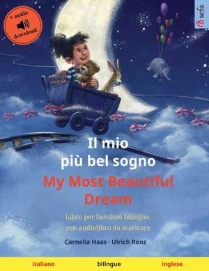 Il mio più bel sogno - My Most Beautiful Dream (italiano - inglese) de Ulrich Renz