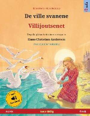 De ville svanene - Villijoutsenet (norsk - finsk) de Ulrich Renz