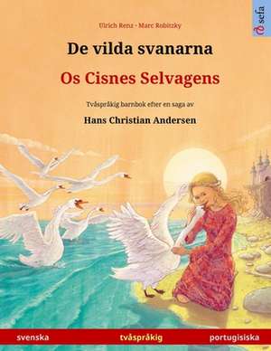 Renz, U: Vilda svanarna - Os Cisnes Selvagens (svenska - por