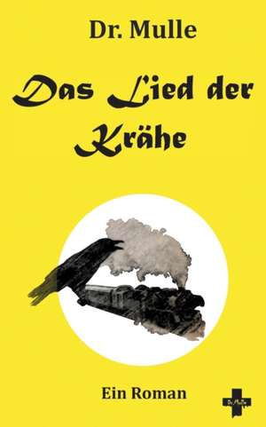Das Lied der Krähe de Mulle