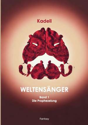 Weltensänger de Kadell