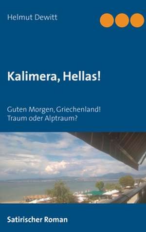 Kalimera, Hellas! de Helmut Dewitt