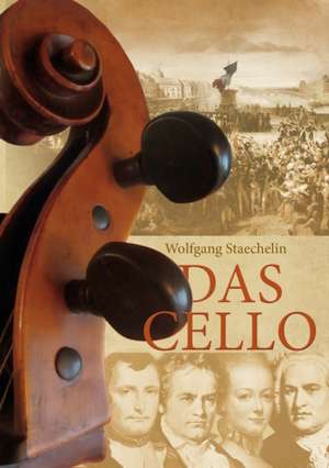 Das Cello de Wolfgang Staechelin