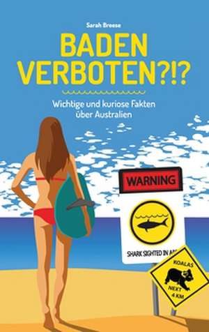 Baden verboten?!? de Sarah Breese