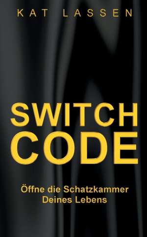 Switch Code de Kat Lassen