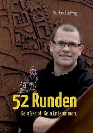 52 Runden de Stefan Ludwig