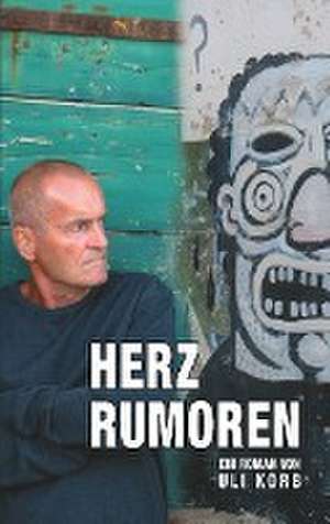 Herzrumoren de Uli Korb