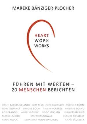 Heartwork works! de Mareke Bänziger-Plocher
