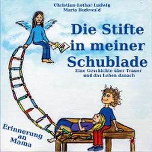 Die Stifte in meiner Schublade de Christian-Lothar Ludwig