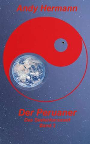 Der Peruaner de Andy Hermann
