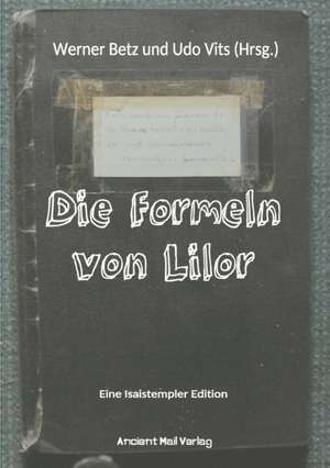 Die Formeln von Lilor de Werner Betz