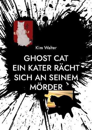 Ghost Cat de Kim Walter
