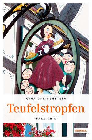 Teufelstropfen de Gina Greifenstein