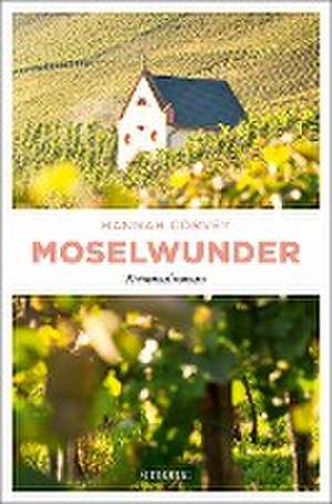 Moselwunder de Hannah Corvey