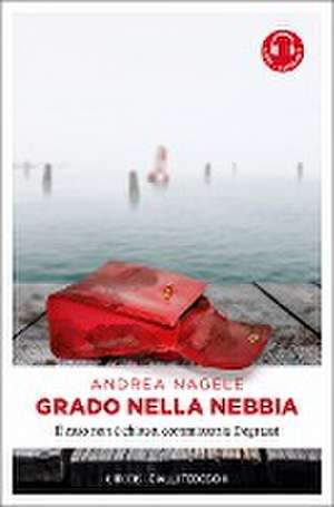 Grado nella nebbia de Andrea Nagele