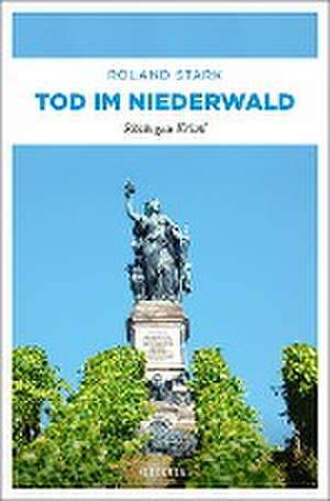 Tod im Niederwald de Roland Stark