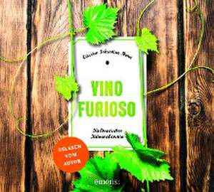 Vino Furioso de Carsten Sebastian Henn