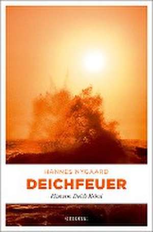 Deichfeuer de Hannes Nygaard