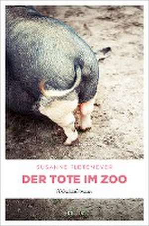 Der Tote im Zoo de Susanne Fletemeyer