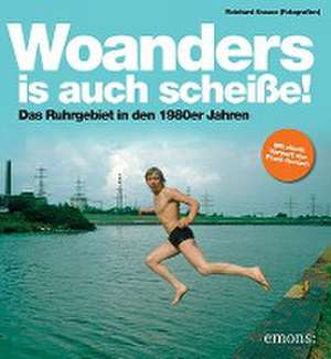 Woanders is auch scheiße! de Reinhard Krause