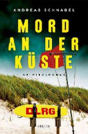 Mord an der Küste de Andreas Schnabel