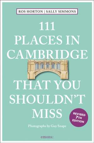 111 Places in Cambridge That You Shouldn't Miss de Sally Simmons