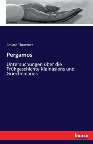 Pergamos de Eduard Thraemer