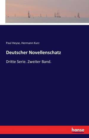 Deutscher Novellenschatz de Paul Heyse