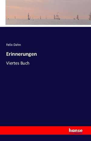 Erinnerungen de Felix Dahn