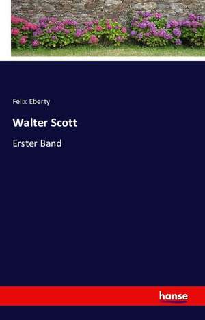 Walter Scott de Felix Eberty