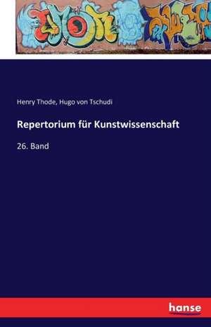 Repertorium für Kunstwissenschaft de Henry Thode