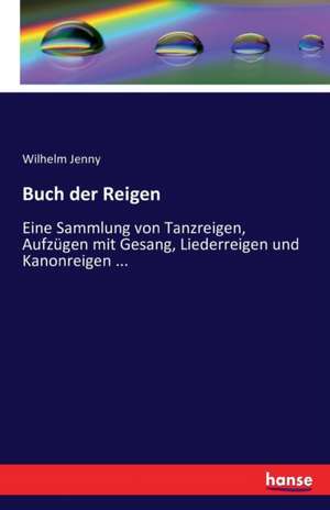 Buch der Reigen de Wilhelm Jenny