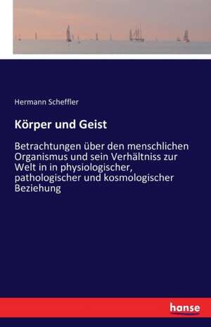 Körper und Geist de Hermann Scheffler