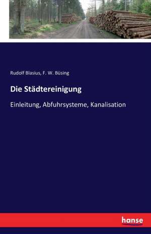 Die Städtereinigung de Rudolf Blasius