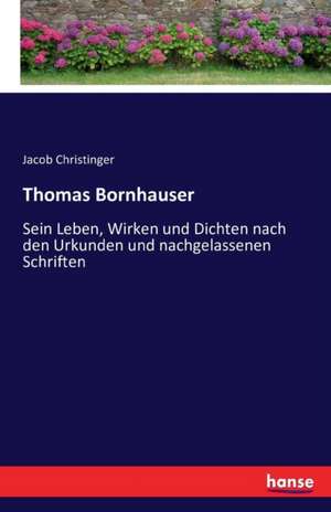 Thomas Bornhauser de Jacob Christinger